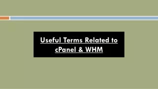 useful terms related to cpanel whm