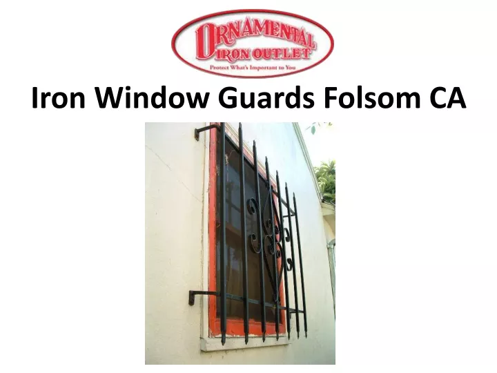 iron window guards folsom ca