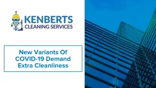 new variants of covid 19 demand extra cleanliness