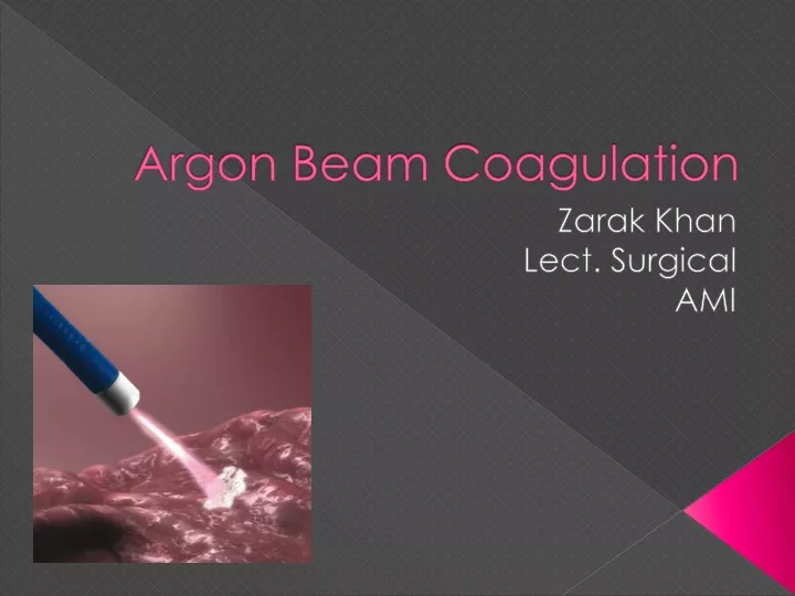 argon beam coagulation
