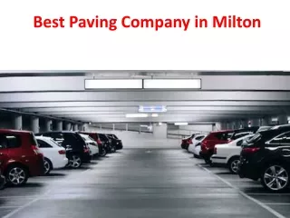 Best Paving Company in Milton