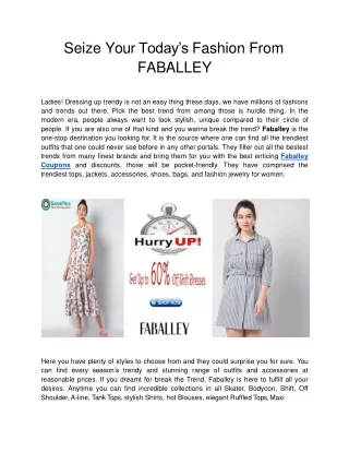 seize your today s fashion from faballey