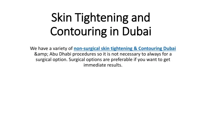 skin tightening and contouring in dubai