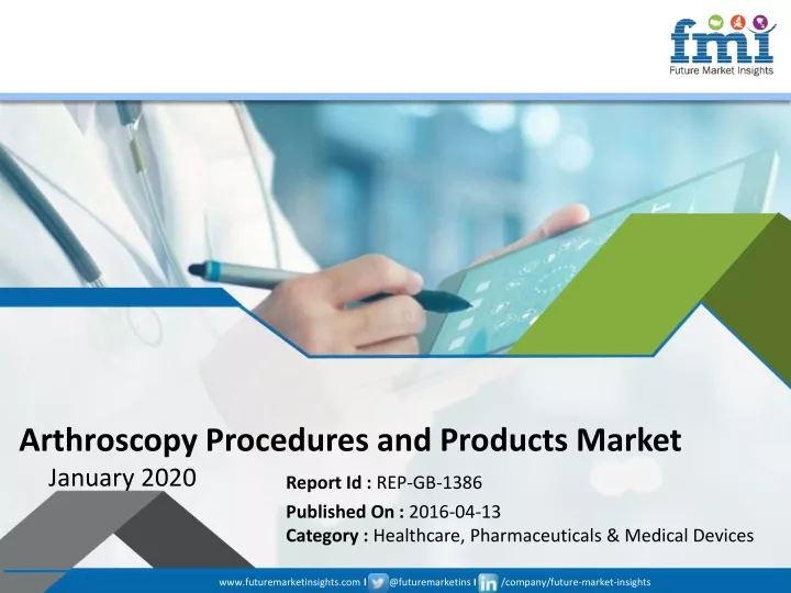 arthroscopy procedures and products market