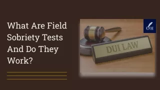 what are field sobriety tests and do they work
