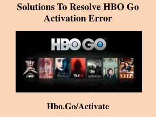 solutions to resolve hbo go activation error