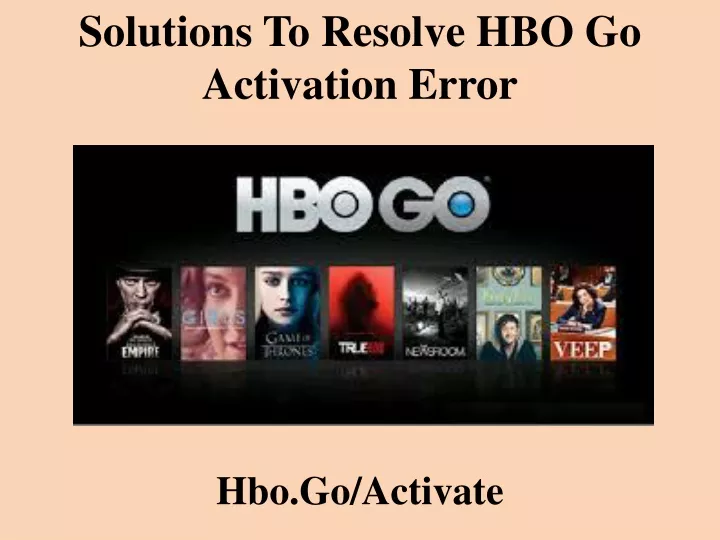 solutions to resolve hbo go activation error