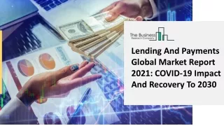 lending and payments global market report 2021