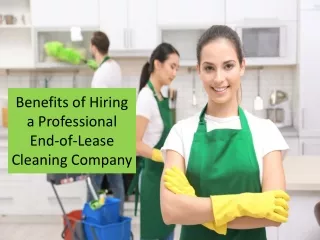 Reasons For Hiring a Professional End-of-Lease Cleaning Company