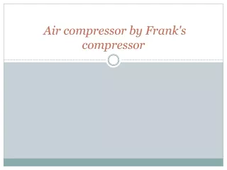 air compressor by frank s compressor