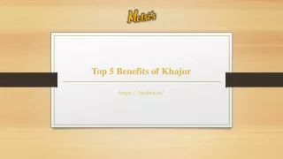 top 5 benefits of khajur