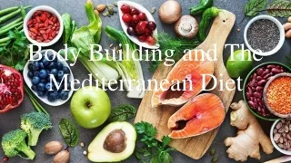Body Building and The Mediterranean Diet