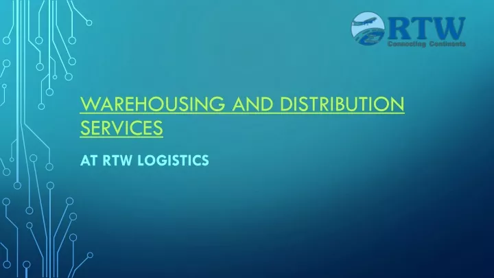 warehousing and d istribution services