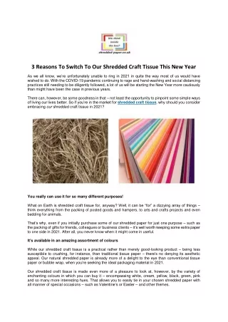 3 reasons to switch to our shredded craft tissue