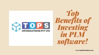 Top Benefits of Investing in PLM software!