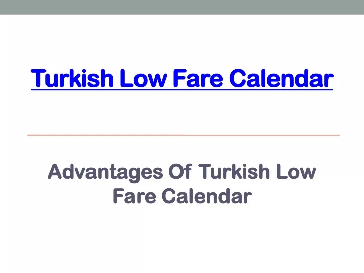 PPT Turkish Low Fare Calendar PowerPoint Presentation, free download