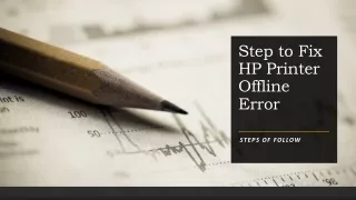 Steps to Fix the HP Printer Offline Error
