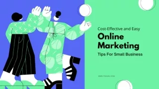 Cost-Effective and Easy Online Marketing Tips For Small Business