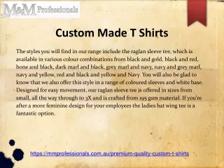 Custom Made T Shirts