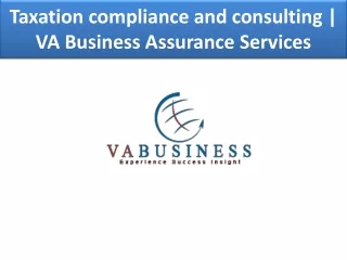 taxation compliance and consulting va business assurance services