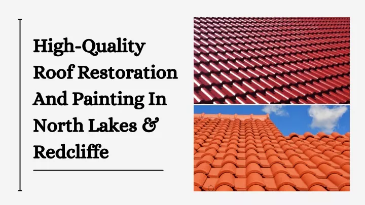 high quality roof restoration and painting