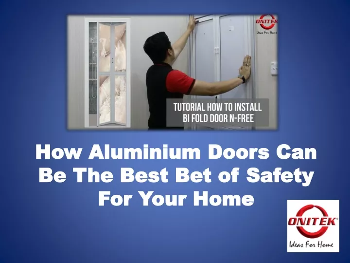 how aluminium doors can be the best bet of safety for your home