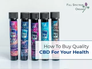 How To Buy Quality CBD For Your Health