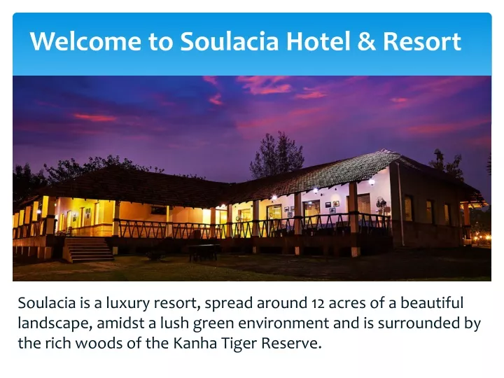 welcome to soulacia hotel resort