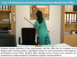 How a Professional Commercial Cleaning Service Benefit Your Office