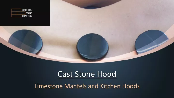 cast stone hood