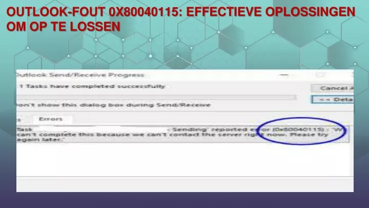 outlook fout 0x80040115 effectieve oplossingen