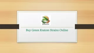 Buy Green Kratom Strains Online