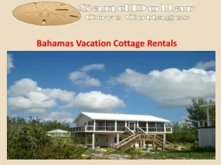 Bahamas Vacation Cottage Rentals