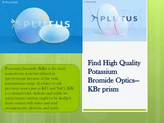 Benefits of buying KBr prism | Plutus Science