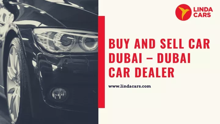 buy and sell car dubai dubai car dealer