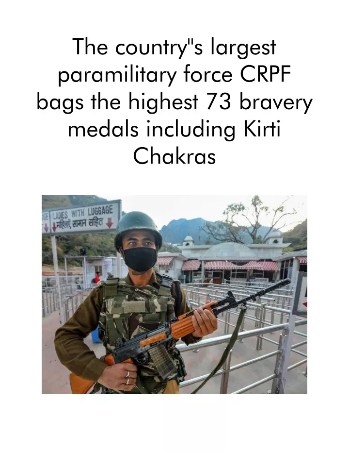 the country s largest paramilitary force crpf