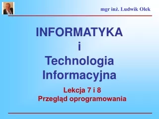 L.7 i 8.Przegląd oprogramowania