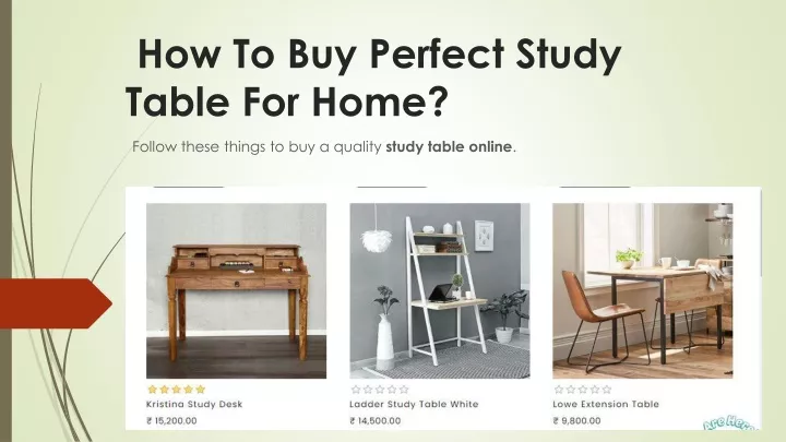 how to buy perfect study table for home