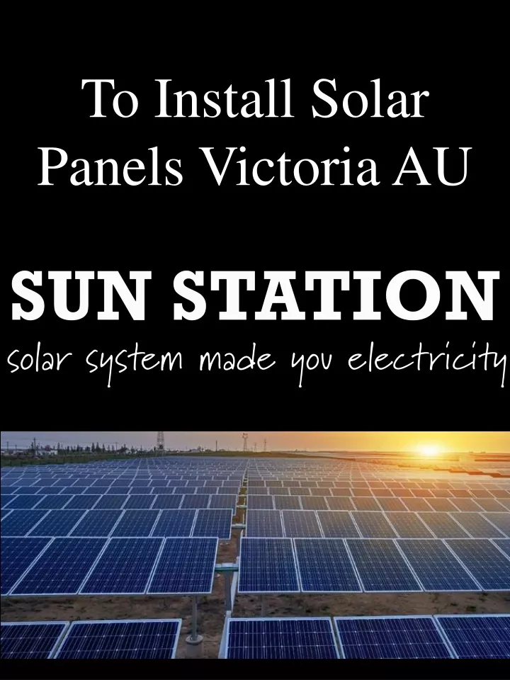 to install solar panels victoria au