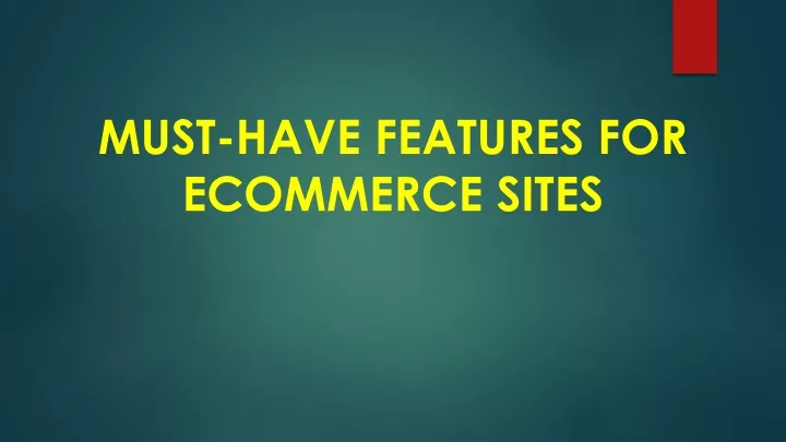 must have features for ecommerce sites