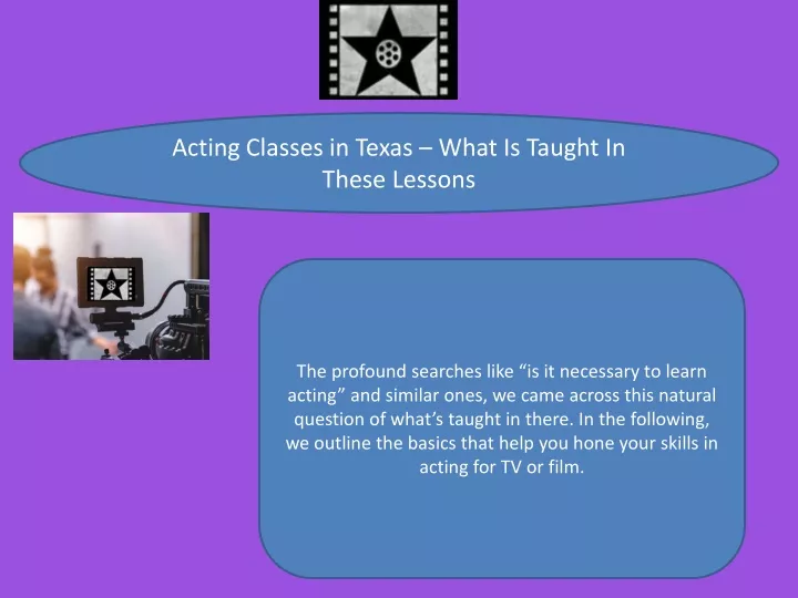 acting classes in texas what is taught in these