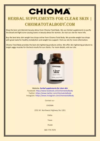 Herbal Supplements For Clear Skin | Chiomatotalbody.com