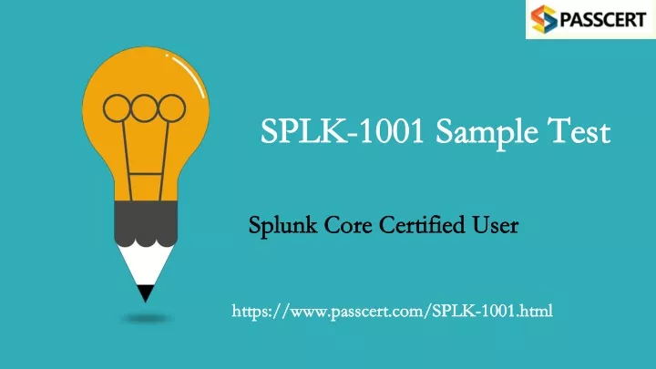 splk 1001 sample test splk 1001 sample test