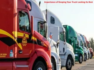 Importance of Keeping Your Truck Looking Its Best