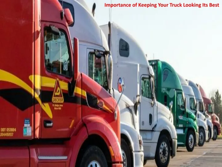 importance of keeping your truck looking its best