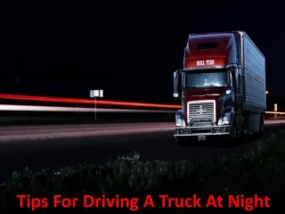 Tips For Driving A Truck At Night