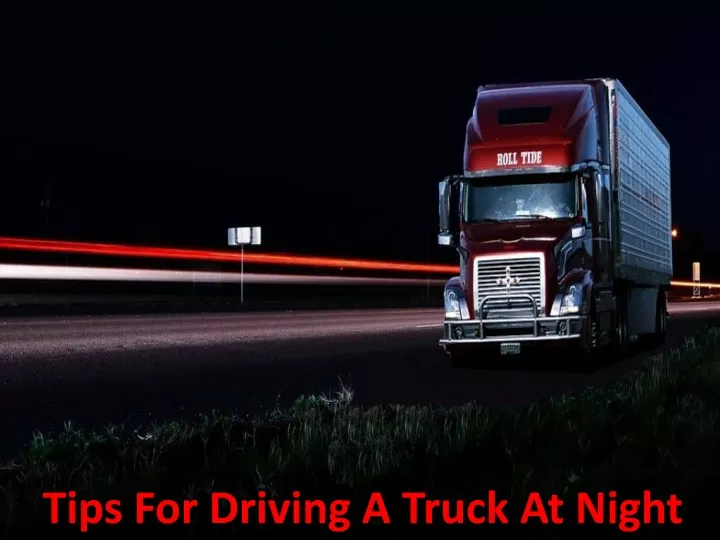 tips for driving a truck at night