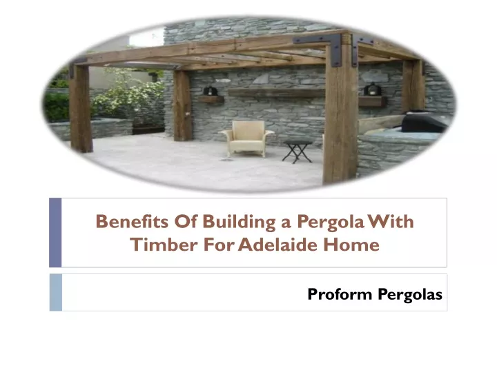 benefits of building a pergola with timber
