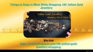 Things to Keep in Mind While Shopping 18K Yellow Gold Jewellery