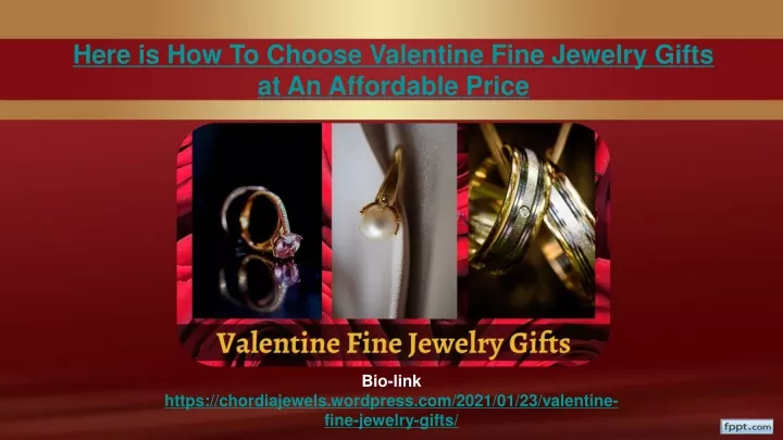 here is how to choose valentine fine jewelry